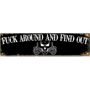 Fuck Around and Find Out Metal Street Tin Sign Funny Vintage Slim Tin Signs 16 x 4 Inch Wall Art Decor Iron Poster for Home Farmhouse Bar Cafe Garage Man Cave Indoor Outdoor gifts