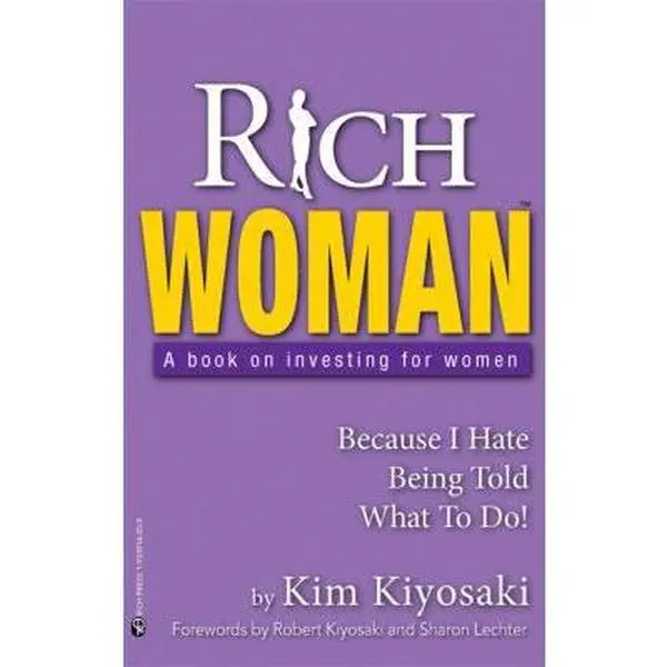 Used Soft Cover Economics Book - Rich Woman (Rich Press): A Guide to Investment Focused on Financial Independence, 4 First Keys, Key Sections, Quick Smarts Building & Why Women Excel as Investors by Kim Kiyosaki (English)