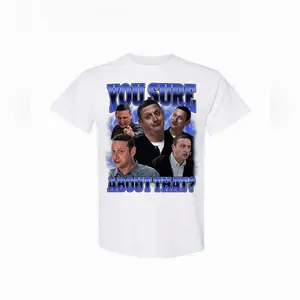 Tim Robinson You Sure About That Shirt For Men - For Women I Think You Should Leave Comedy Itysl Fun Cotton Tee Everyday