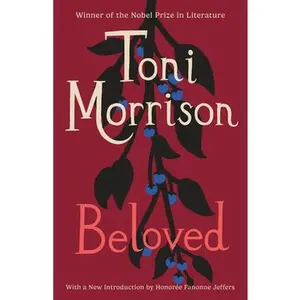Beloved: Pulitzer Prize Winner -- Toni Morrison, Paperback