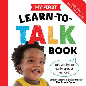 My First Learn-To-Talk Book -- Stephanie Cohen - Board Book