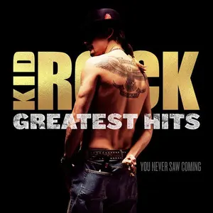 Kid Rock - Greatest Hits: You Never Saw Coming  [VINYL RECORD - LP]