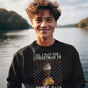 All I want for Christmas is Ashes funny merry Christmas Jumper, Xmas Sweatshirts