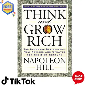 Think and Grow Rich: The Landmark Bestseller Now Revised and Updated for the 21st Century (Think and Grow Rich Series)