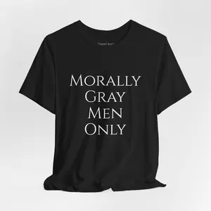 Morally Gray Men Only Oversized Tee – Dark Romance Reader Shirt | DarkCraft