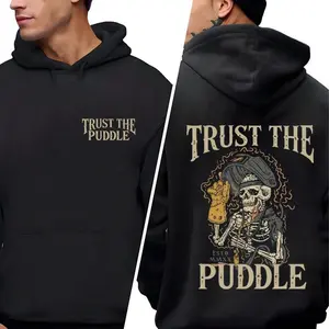 Trust The Puddle Hoodie – Pirate Skeleton Hoodie for Men – Dark Humor Graphic Hoodie – Vintage Skull Hoodie – Biker Style Streetwear