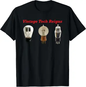 100% Cotton Vintage Tech Reigns Vacuum Tube T-Shirt