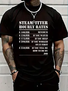 100% Cotton Steamfitter Hourly Rates Funny Pipefitter Plumber Labor Gift T-Shirt Women's Men's Graphic Tee Crew Neck summer vacation Tops
