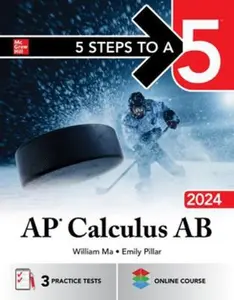 USED-5 Steps to a 5: AP Calculus AB 2024 by Ma, William (Paperback)
