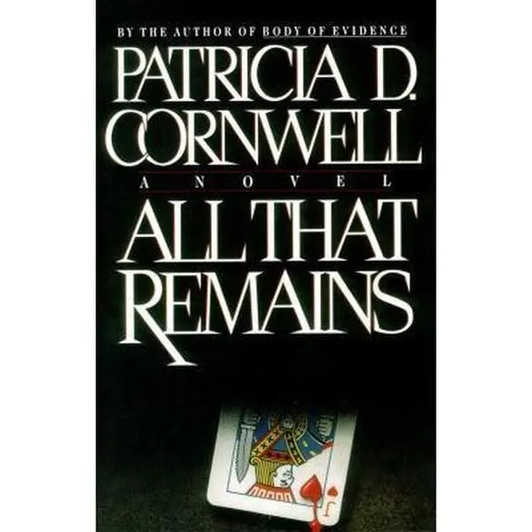 USED Book - All That Remains: Scarpetta 3 by Cornwell, Patricia (Hardcover) - english