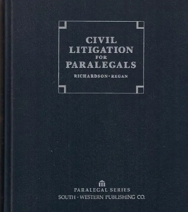 USED-Civil Litigation for Paralegals (Paralegal series) by Elizabeth C. Richardson (Hardcover)