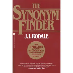The Synonym Finder by J. I. Rodale, Laurence Urdang, Nancy LaRoche [Paperback Book]