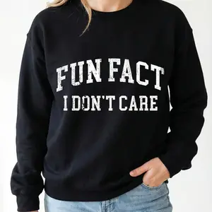 Women's Crew Neck Funny Sweatshirt - "Fun Fact I Don't Care" Sarcastic College Pullover Tops, Fitted Casual Oversized Styles