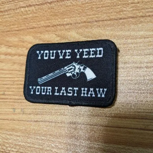 you've yeed your last haw 2"x3" morale patch with hook and loop backing