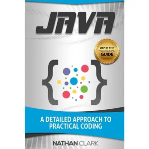 USED-Java: A Detailed Approach to Practical Coding by Clark, Nathan (Paperback)