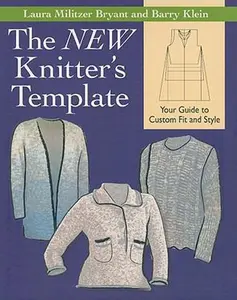 USED Book - The NEW Knitter's Template: Your Guide to Custom Fit and Style by Laura Militzer Bryant (Unknown) - english