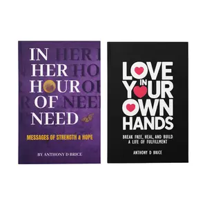 Anthony D Brice Women's Healing Bundle: In Her Hour of Need & Love in Your Own Hands - 2-Book Collection for Strength & Healing with Daily Messages and Practical Guidance
