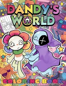 Dandy's world coloring book: Beautiful Coloring Pages For kids Ages 4-8