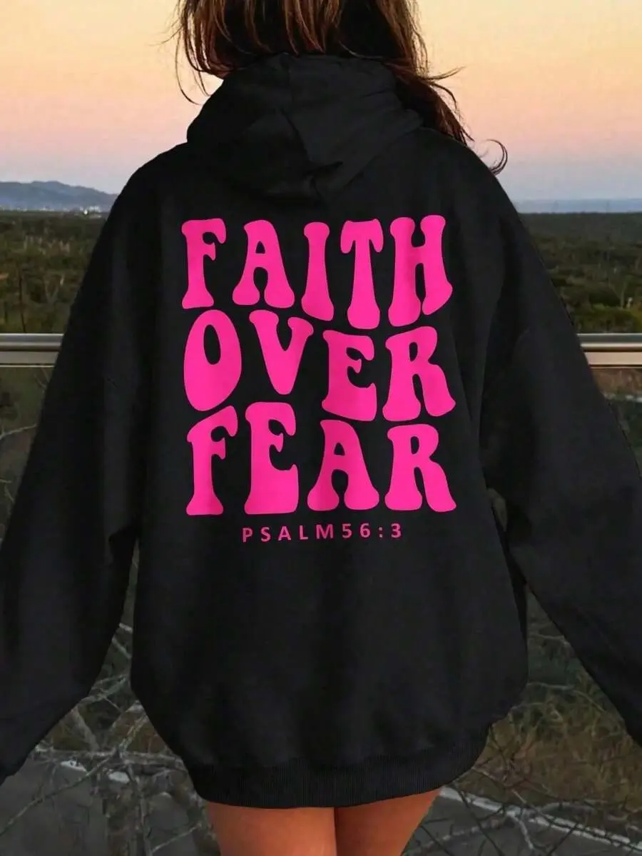 Faith Over Fear Psalm 56:3 Christian Graphic Hoodie 100% Cotton Unisex Oversized Pullover Sweatshirt Retro Bubble Letter Back Print