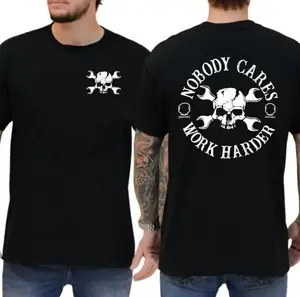 Nobody Cares Work Harder Bold Skull And Wrench Graphic T-Shirt For Hustlers And Hard Workers Menswear Casual Top, Apparel Made In The USA		