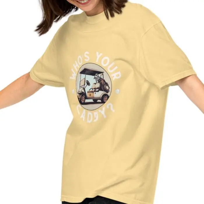 Who's your Caddy - Unisex garment-dyed heavyweight t-shirt