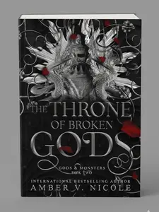 The Throne of Broken Gods (Gods and Monsters)
