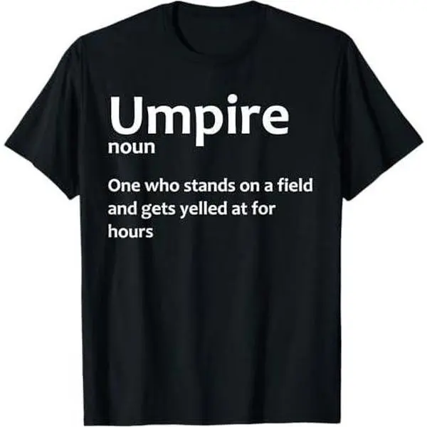 Best Umpire Design For Men Women Softball Baseball Umpire T-Shirt