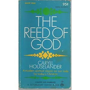 USED-Reed of God by Caryll Houselander (Paperback)