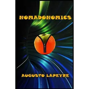 USED-NOMADONOMICS by AUGUSTO CÉSAR LAPEYRE (Paperback)