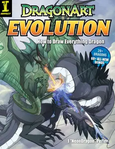 USED-DragonArt Evolution: How to Draw Everything Dragon by Peffer, Jessica (Paperback)