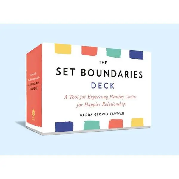 The Set Boundaries Deck: A Tool for Expressing Healthy Limits for Happier Relationships -- Nedra Glover Tawwab - Other