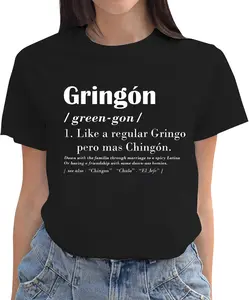 100% Cotton Gringon Green-gon Like A Regular Gringo Pero Mas Chingon T-Shirt