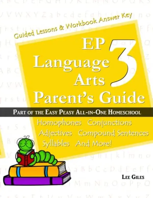 USED-EP Language Arts 3 Parent's Guide: Part of the Easy Peasy All-in-One Homeschool by Lee Giles (Paperback)