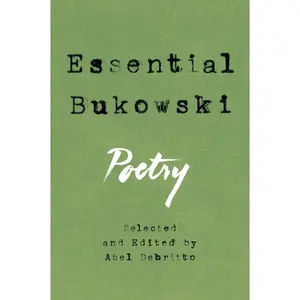 Essential Bukowski: Poetry by Charles Bukowski [Paperback Book]