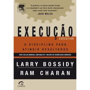 USED-Execucao: A Disciplina Para Atingir Resultados by Ram Charran Larry Bossidy (Paperback)