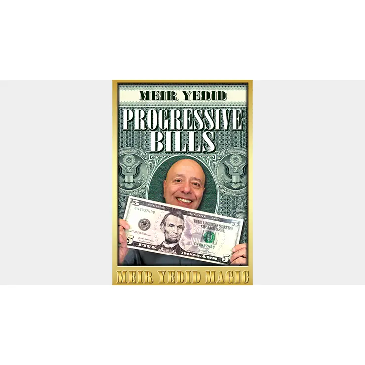 Progressive Bills (Gimmicks and Online Instructions) by Meir Yedid - Trick