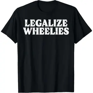 Casual Cotton shortsleeve tees  Legalize Wheelies Biker Motorcycle Motorbike T-Shirt