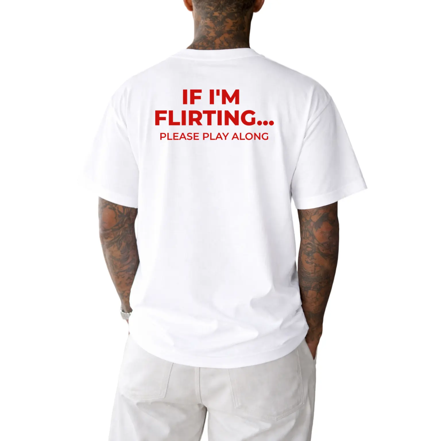 Casual Streetwear T-Shirt Printed With If I'm Flirting Please Play Along Phrase For Parties Dates And Lighthearted Social Gatherings