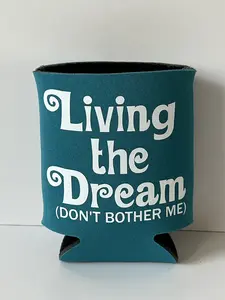 Living the Dream Koozie Teal Can Cooler White Text