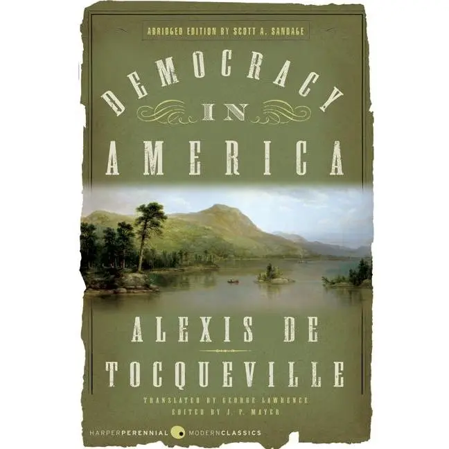 Democracy in America: Abridged Edition by Alexis de Tocqueville [Paperback Book]