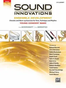 USED-Sound Innovations for Concert Band -- Ensemble Development for Young Concert Band: Chorales and Warm-Up Exercises for Tone, Technique, and Rhythm (Cla by Boonshaft, Peter (Paperback)