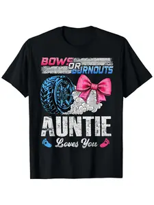 Men's Burnouts or Bows Your Auntie Loves You Gender Reveal T-Shirt - Ultra-Soft Breathable Crew Neck Tee with Gender Reveal Print for Showers, Casual Summer & - Wear, Funny Pregnancy Announcement Top
