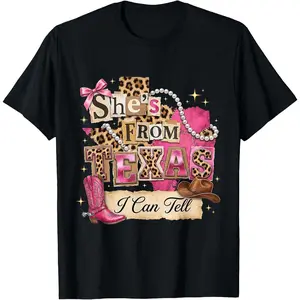 100% Cotton She's from Texas I Can Tell Western Cowgirl Pink Boot Gift T-Shirt