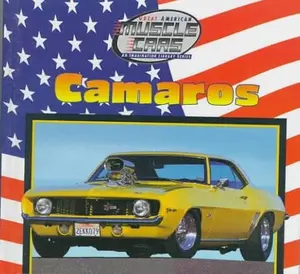 USED-Camaros (Great American Muscle Cars) by Eric Ethan (Unknown)