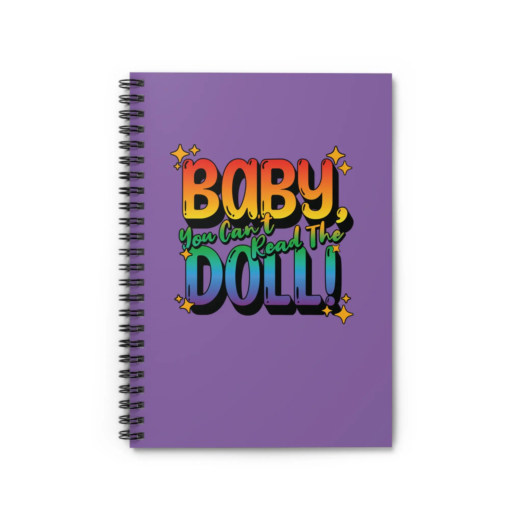RuPaul's Drag Race Spiral Notebook (Light Purple) - Baby, You Can't Read The Doll! | RPDR | Gifts | Pride | LGBTQ+