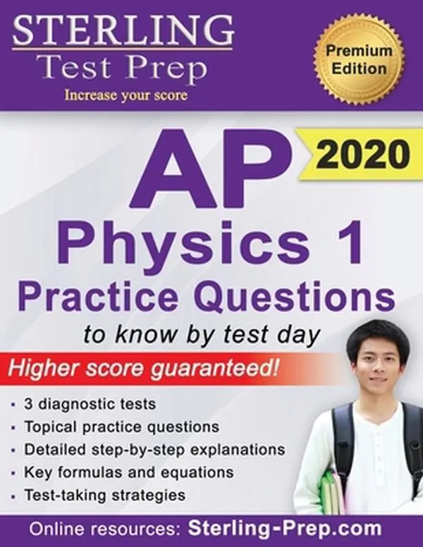 USED-Sterling Test Prep AP Physics 1 Practice Questions: High Yield AP Physics 1 Practice Questions with Detailed Explanations by Prep, Sterling Test (Paperback)