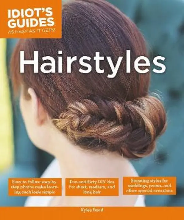 Used Book - Kylee Bond's DIY Haircare Guide: 50 DIY Hairdos, Easy-to-Follow Step-by-Step Photos, Styling Tutorials for Weddings, Proms, Adds Shine, Cares for All Types of Hair, Creates Stunning Styles (English Paperback, 161564704x)