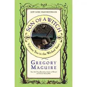 Son of a Witch -- Gregory Maguire - Paperback