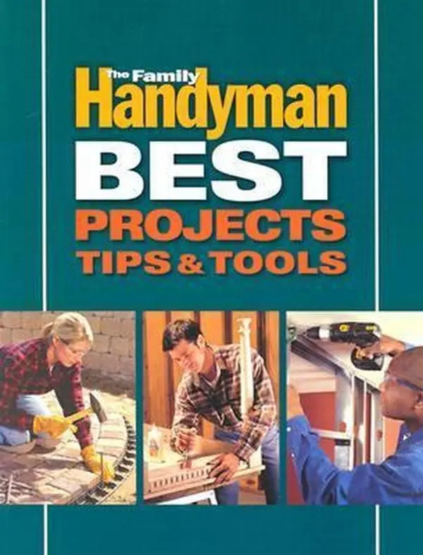 Used Reader’s Digest Family Handyman Best Projects, Home Tips, and Tools Book (Paperback, Very Good Condition), Safe Materials