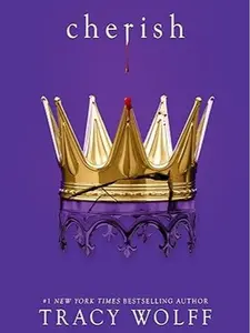 CHERISH: Crave Series, Book 6 (Tracy Wolff)